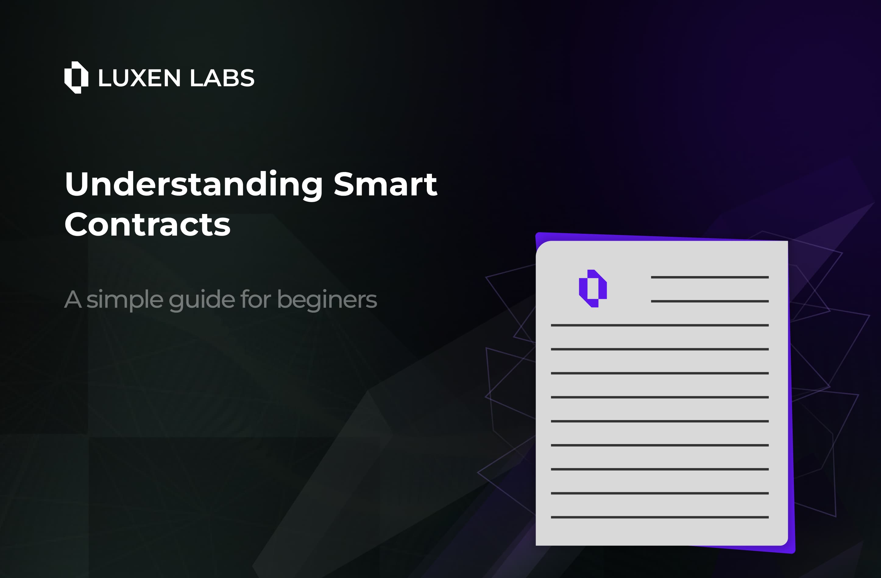 Understanding Smart Contracts: A Simple Guide for Beginners